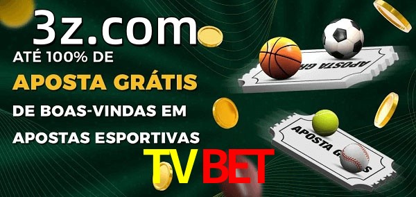 TVBETbet Ate 100% de Aposta Gratis
